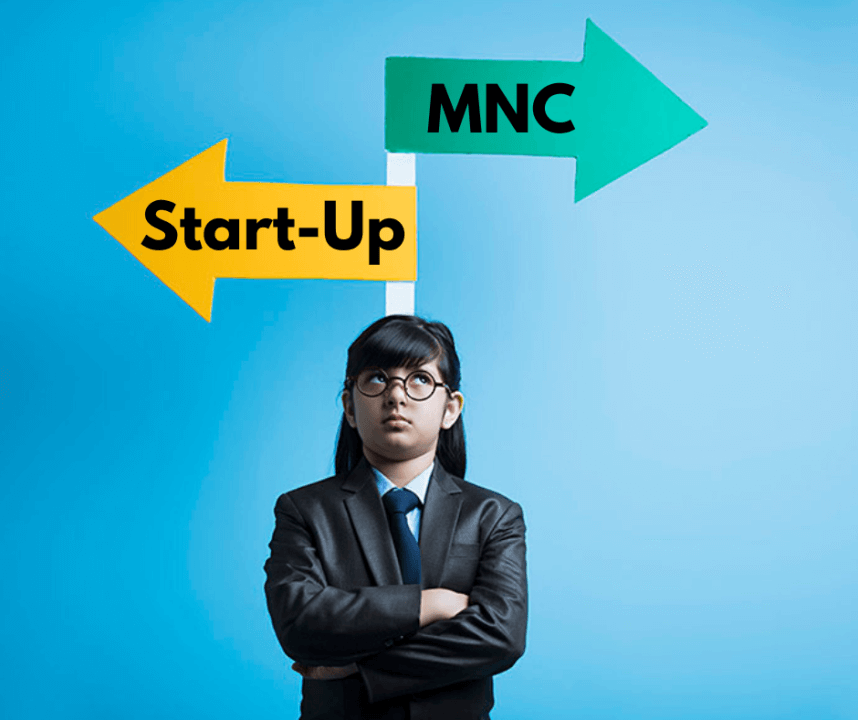 Startup vs MNC